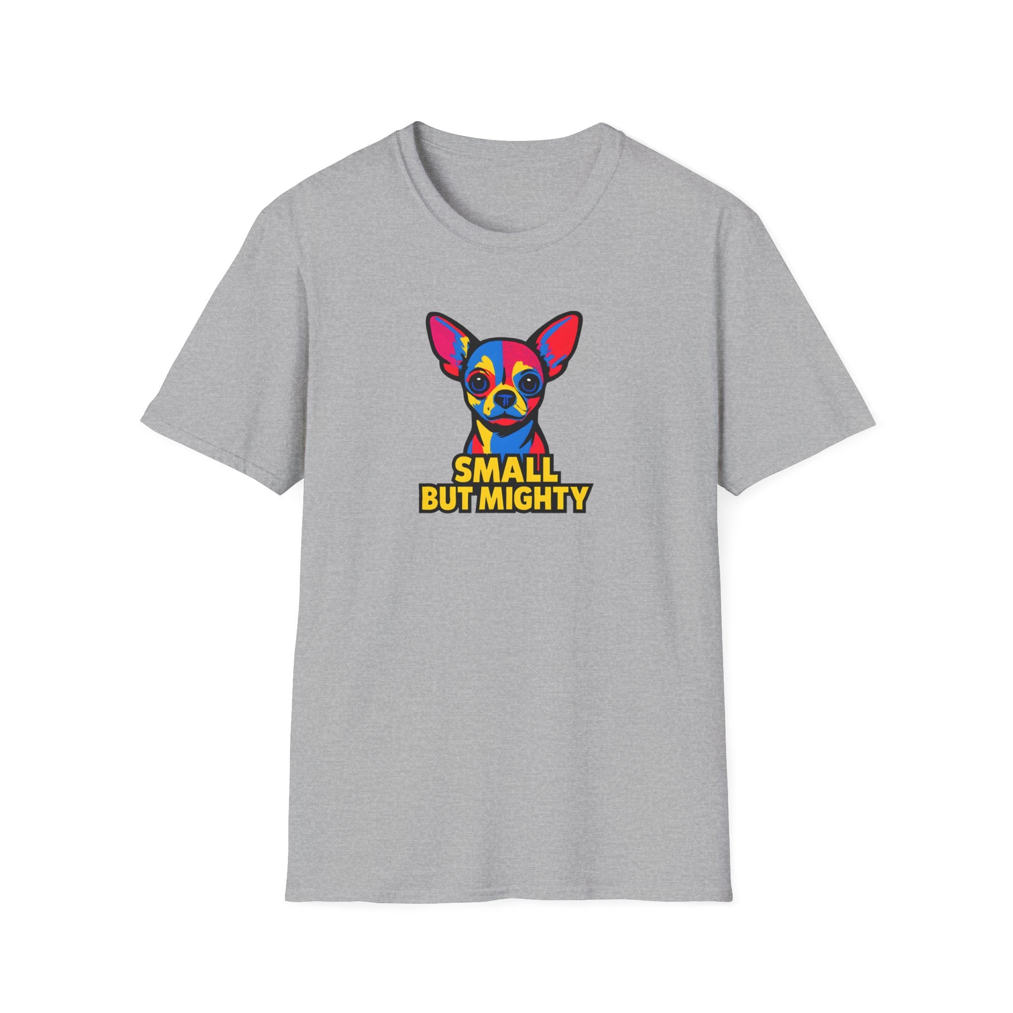 Small But Mighty T-Shirt