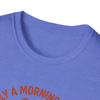 Dog Morning Coffee Mug T-Shirt