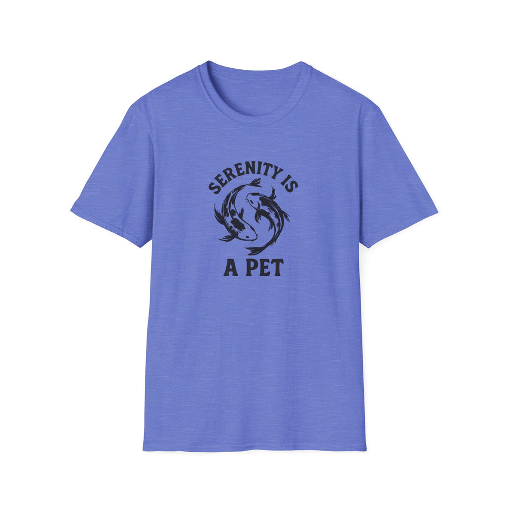 Serenity Is A Pet T-Shirt