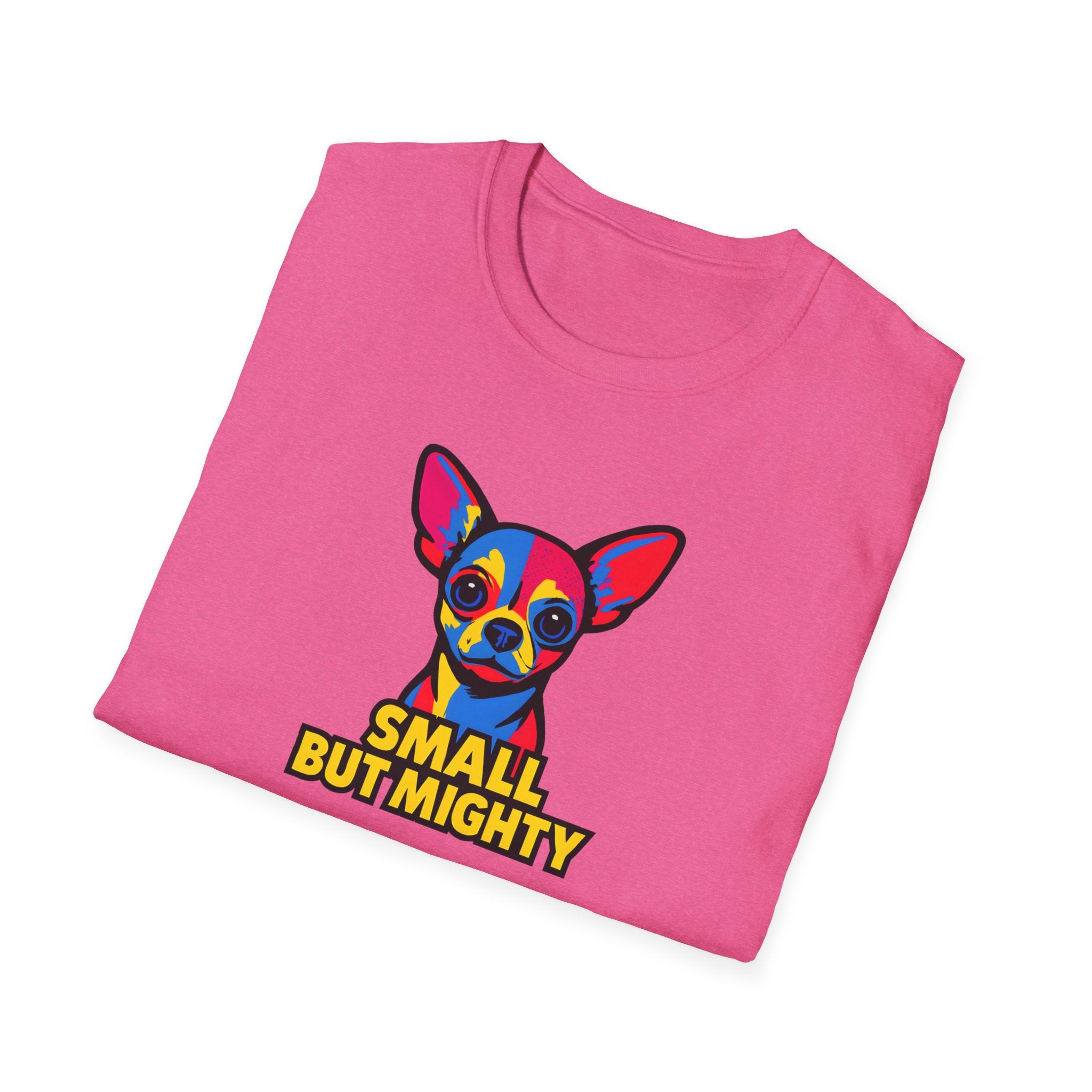Small But Mighty T-Shirt