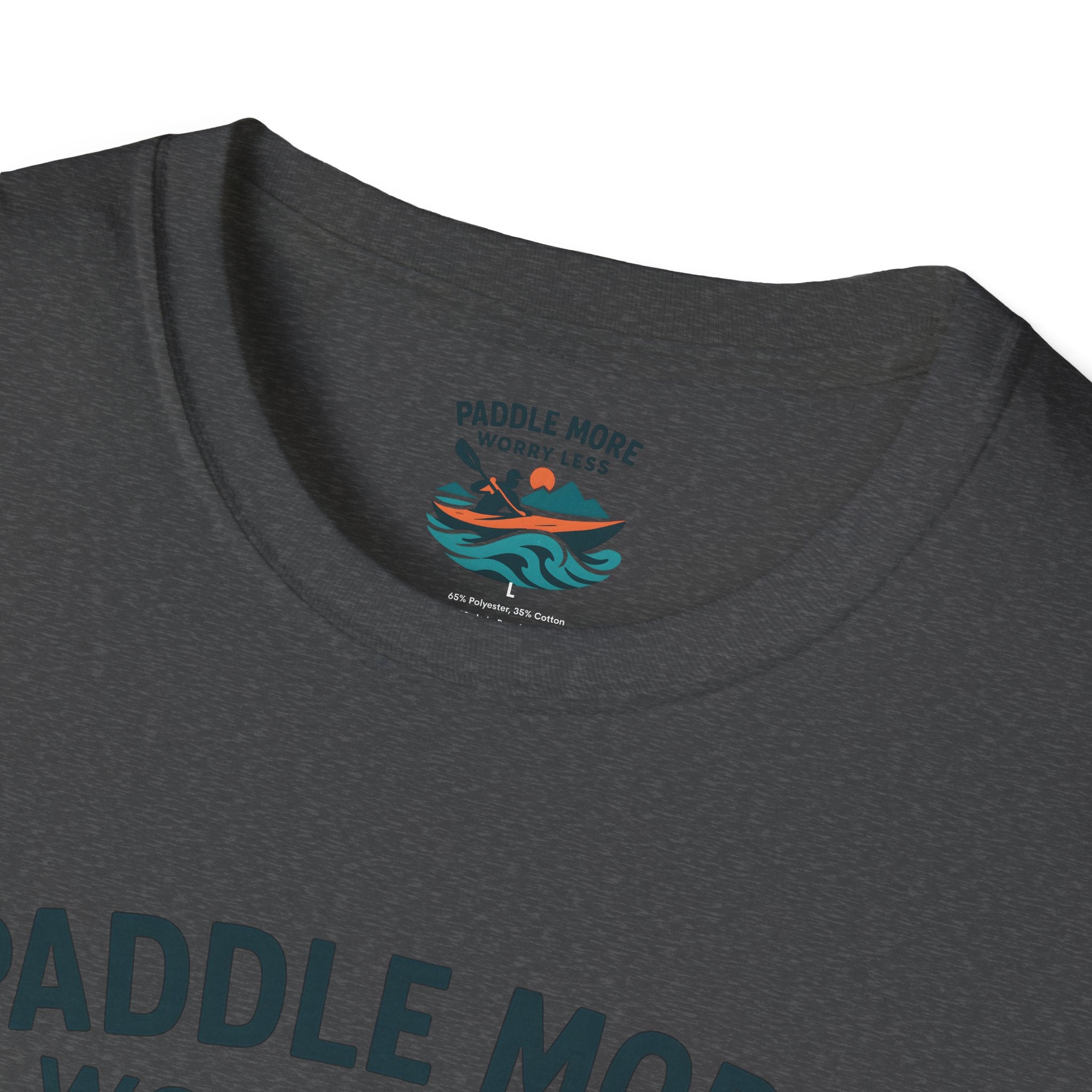 Paddle More Worry Less T-Shirt