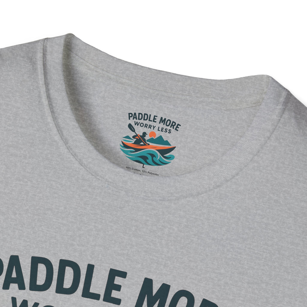 Paddle More Worry Less T-Shirt