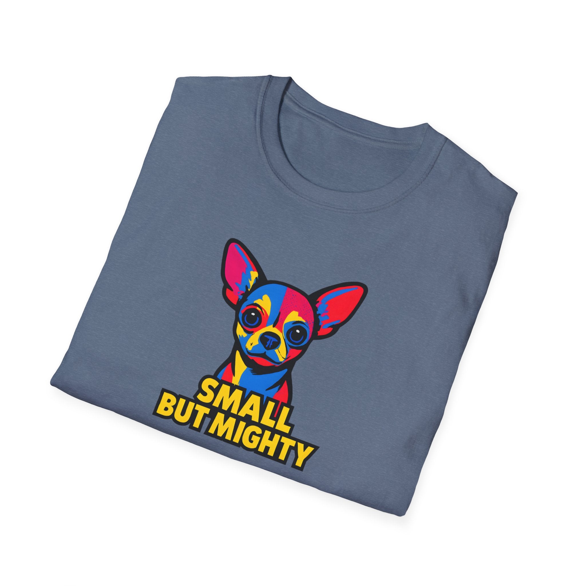 Small But Mighty T-Shirt