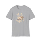Roll With It T-Shirt