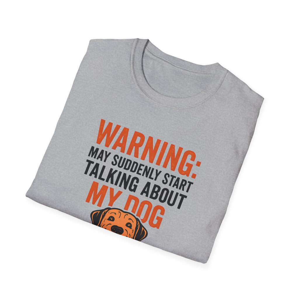 Warning: Dog Talk T-Shirt