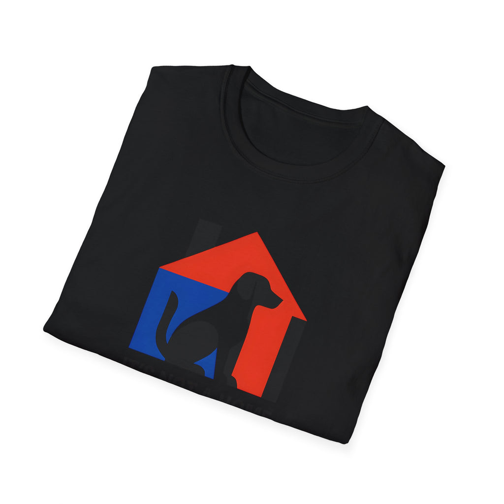 It's Not a Home T-Shirt