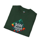 Wild Is My Color T-Shirt