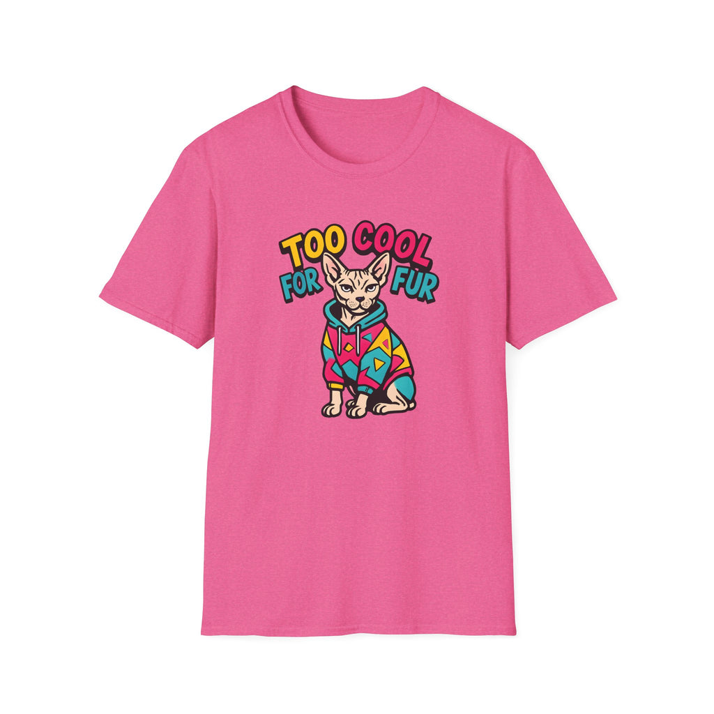 Too Cool For Fur T-Shirt