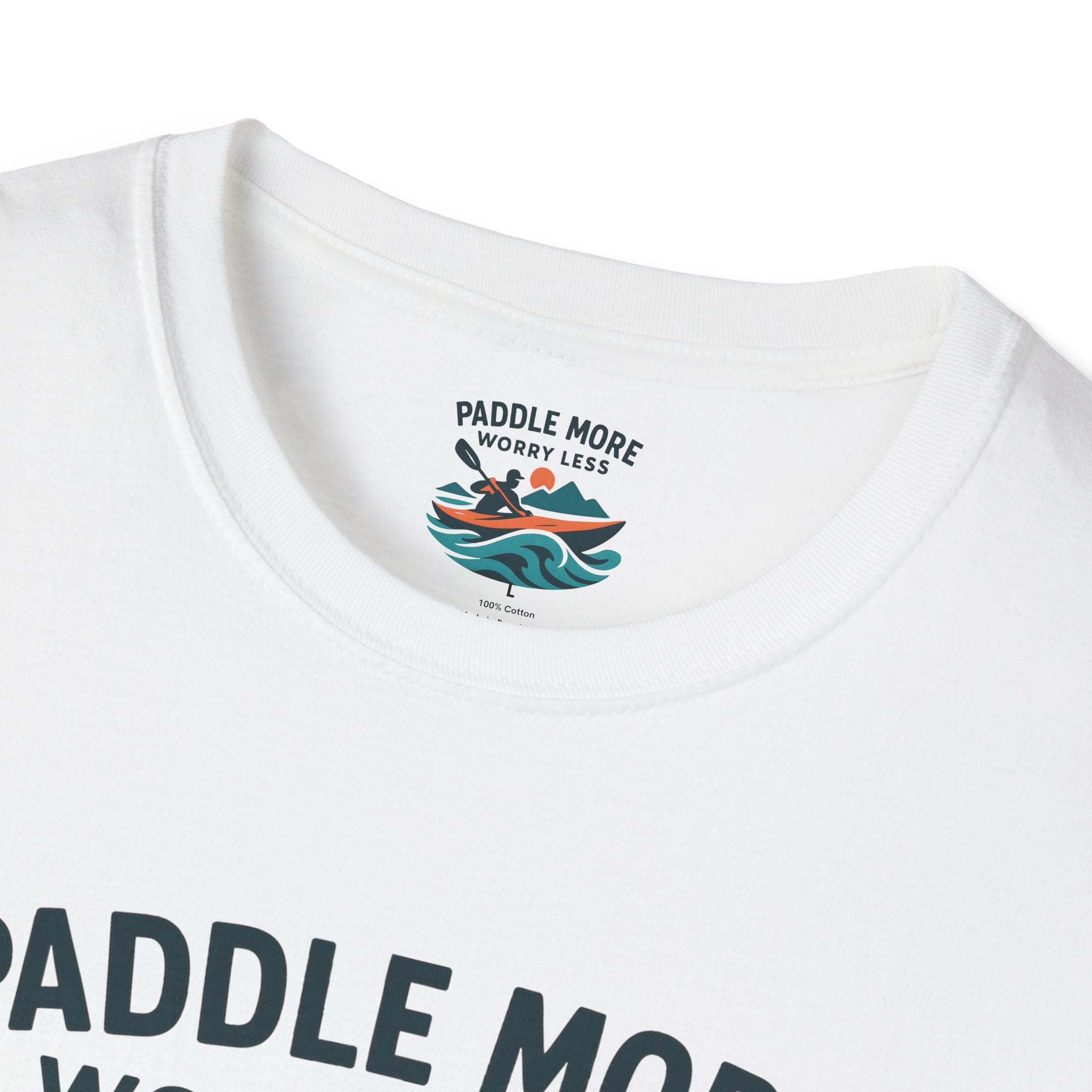 Paddle More Worry Less T-Shirt